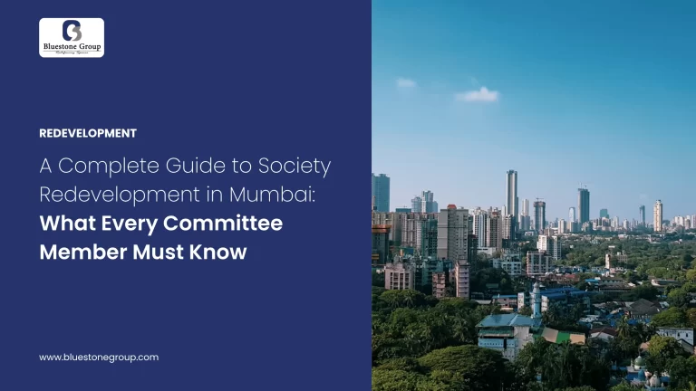 A Complete Guide to Society Redevelopment in Mumbai: What Every Committee Member Must Know